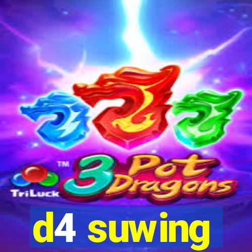 d4 suwing